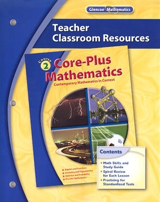 Book cover for CORE-PLUS MATHEMATICS COURSE 2 TEACHER CLASSROOM RESOURCES