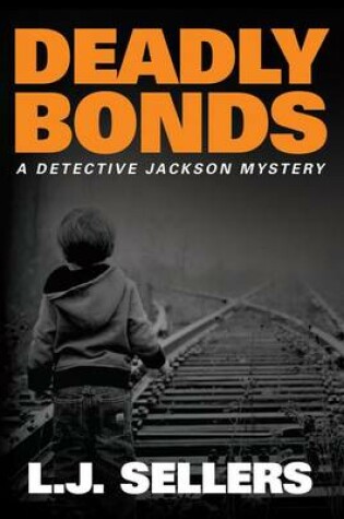 Cover of Deadly Bonds