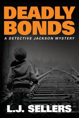 Cover of Deadly Bonds