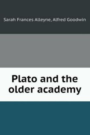 Cover of Plato and the older academy