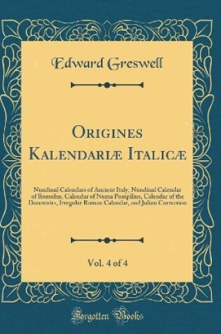 Cover of Origines Kalendariae Italicae, Vol. 4 of 4