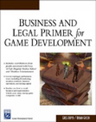 Book cover for Business and Legal Primer for Game Development