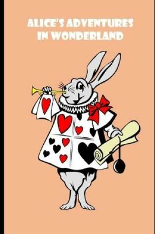 Cover of Alice's Adventures in Wonderland (Annotated) Fiction, Fantasy Novel