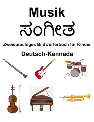 Book cover for Deutsch-Kannada Musik Zweisprachiges Bildwörterbuch für Kinder