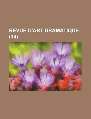 Book cover for Revue D'Art Dramatique (34 )