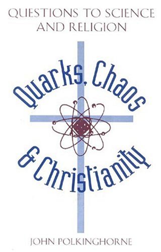 Book cover for Quarks, Chaos and Christianity