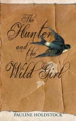 Book cover for The Hunter and the Wild Girl