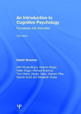 Book cover for Introduction to Cognitive Psychology: Processes and Disorders, An: Processes and Disorders