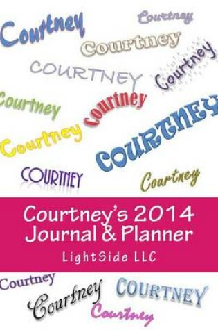 Cover of Courtney's 2014 Journal & Planner