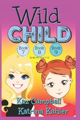 Book cover for WILD CHILD - Books 7, 8 and 9