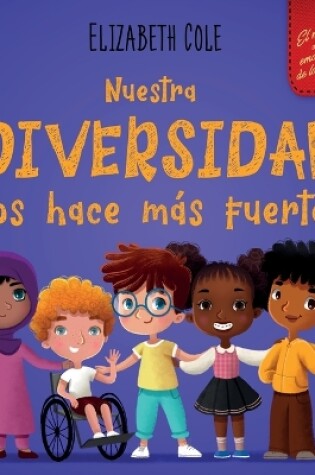 Cover of Nuestra diversidad nos hace más fuertes