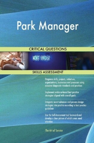 Cover of Park Manager Critical Questions Skills Assessment