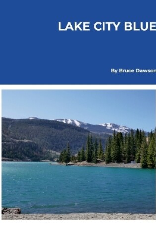 Cover of Lake City Blue