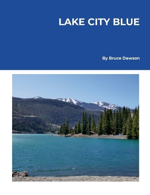 Book cover for Lake City Blue