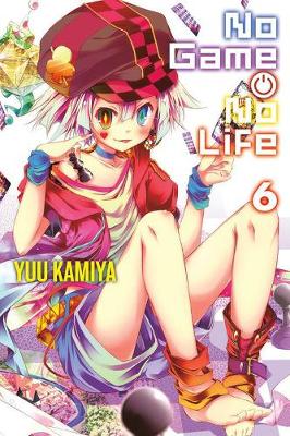 Book cover for No Game No Life, Vol. 6 (light novel)