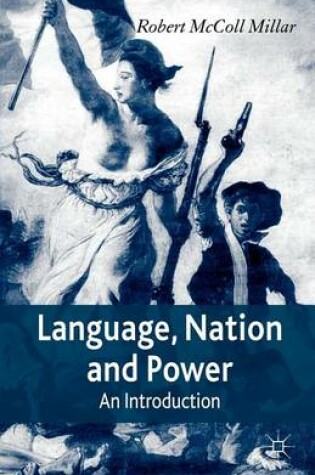 Cover of Language, Nation and Power: An Introduction