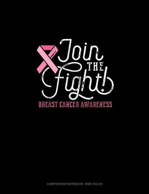 Cover of Join The Fight Breast Cancer Awareness