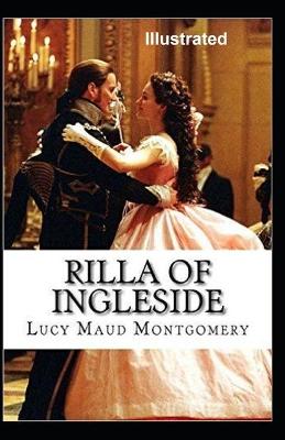 Book cover for Rilla of Ingleside Illustrated