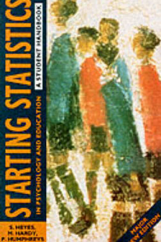 Cover of Starting Statistics in Psychology and Education