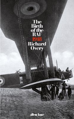 Book cover for The Birth of the RAF, 1918