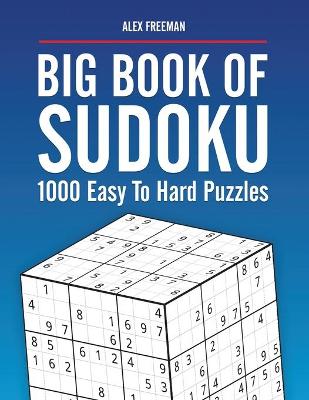 Book cover for Big Book of Sudoku Puzzles Easy to Hard
