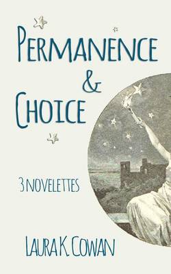 Book cover for Permanence & Choice