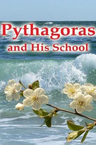 Cover of Pythagoras and His School