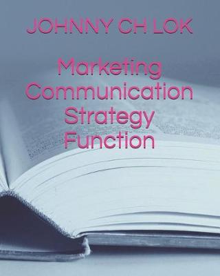 Book cover for Marketing Communication Strategy Function