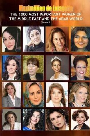 Cover of V3. The 1000 Most Important Women of the Middle East and the Arab World. Who's Who of La Creme De La Creme