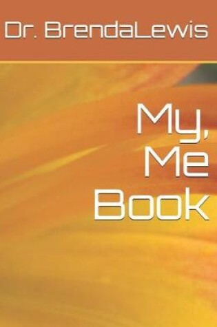 Cover of My, Me Book
