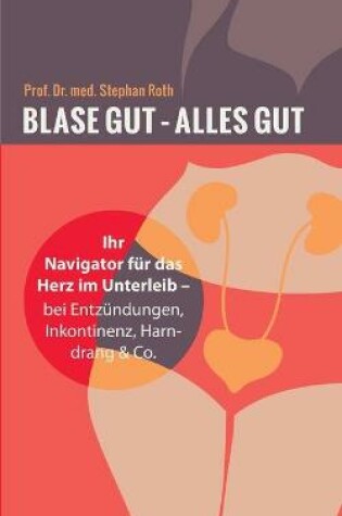 Cover of Blase gut - alles gut