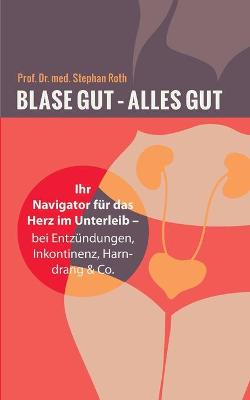 Book cover for Blase gut - alles gut