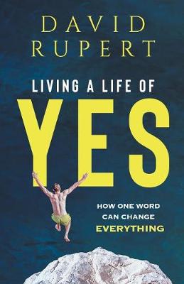 Book cover for Living a Life of Yes