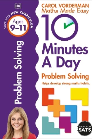 Cover of 10 Minutes A Day Problem Solving, Ages 9-11 (Key Stage 2)
