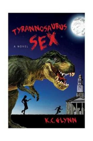 Cover of Tyrannosaurus Sex