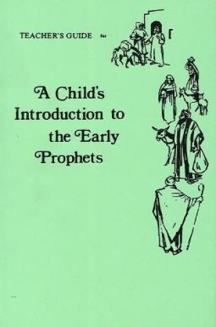 Cover of Child's Introduction to Early Prophets-Teacher's Guide
