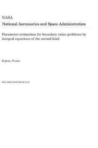 Cover of Parameter Estimation for Boundary Value Problems by Integral Equations of the Second Kind