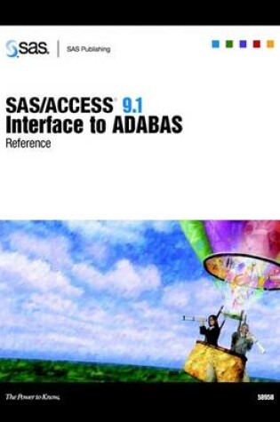 Cover of SAS/ACCESS 9.1 Interface to ADABAS