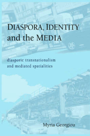 Cover of Diaspora, Identity and the Media