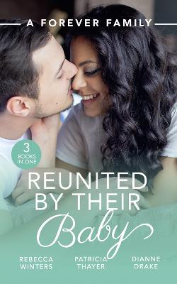 Book cover for A Forever Family: Reunited By Their Baby