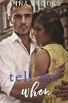 Book cover for Tell Me When