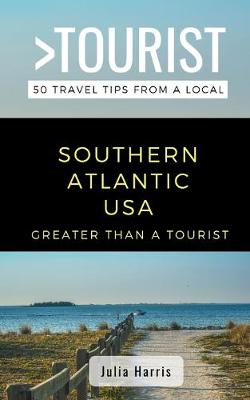 Book cover for Greater Than a Tourist- Southern Atlantic USA