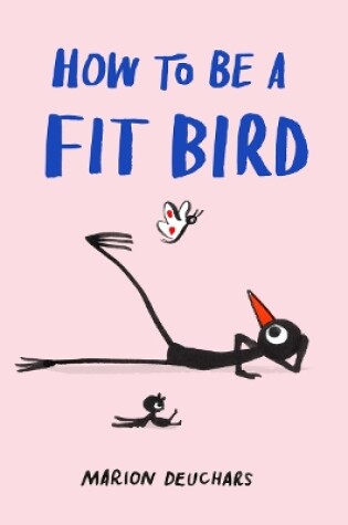 Cover of How to be a Fit Bird