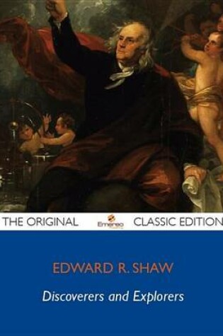 Cover of Discoverers and Explorers - The Original Classic Edition