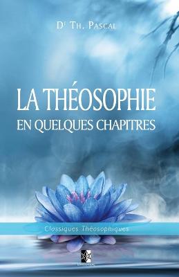 Book cover for La Theosophie en quelques chapitres