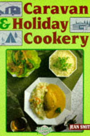Cover of Caravan and Holiday Cookery