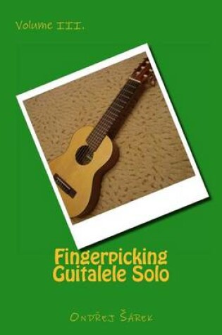 Cover of Fingerpicking Guitalele Solo volume III.