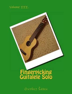 Cover of Fingerpicking Guitalele Solo volume III.