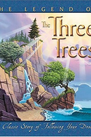 Cover of The Legend of the Three Trees