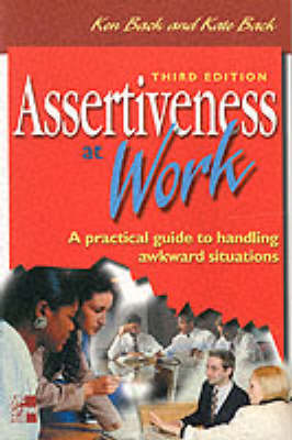 Book cover for Assertiveness At Work: A Practical Guide To Handling Awkward Situations